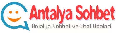 Antalya Sohbet Odaları Ve Chat Siteleri