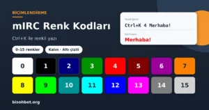 mIRC Renk Kodları ve Yazı Biçimlendirme